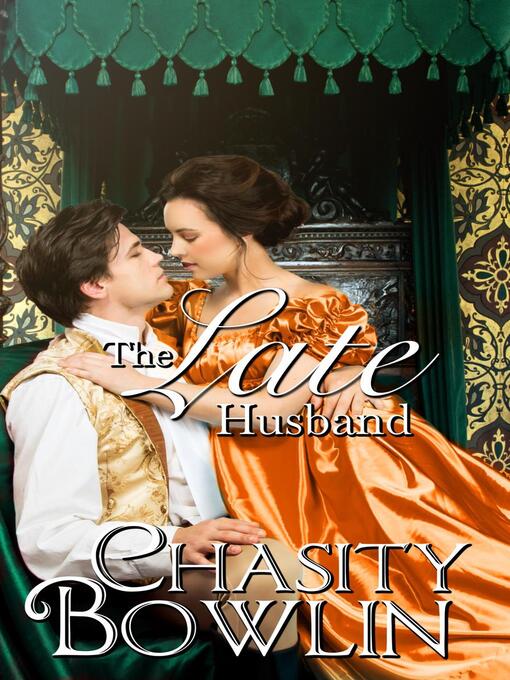 Title details for The Late Husband by Chasity Bowlin - Available